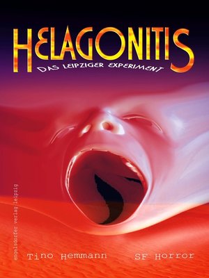 cover image of Helagonitis (Das Leipziger Experiment). SF-Horror
